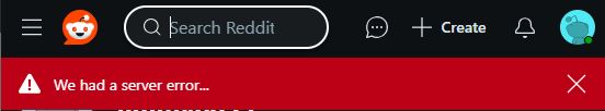 Red Banner 'We had a server error...' on Reddit indicating a ban